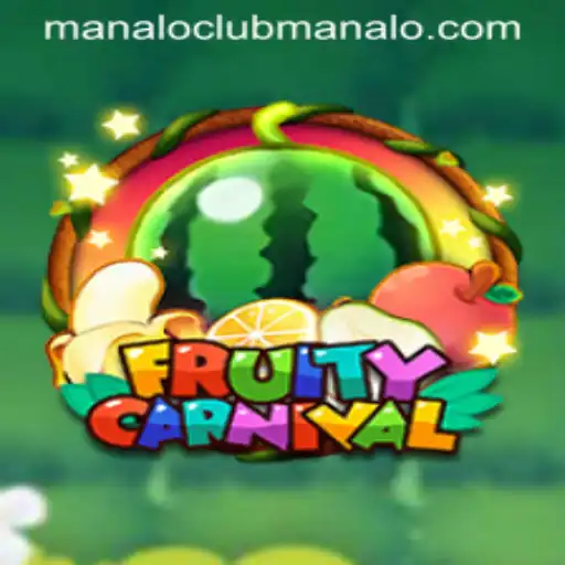 FruityCarnival: The Ultimate Gaming Extravaganza at ManaloClub