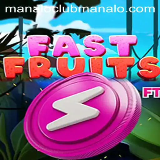 Explore the Juicy World of FastFruits with Manaloclub